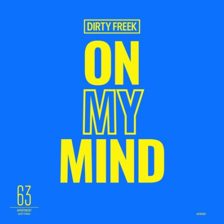 Dirty Freek - On My Mind (Ultimix by DJSW Productions Piano Club Edit) 128 bpm