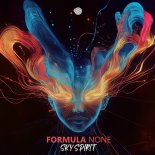 Formula None - Sky Spirit (Original mix)