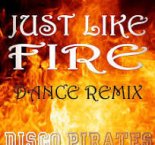 Disco Pirates — Just Like Fire
