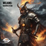 Welkins- -  Scourge Of God (Radio Edit)
