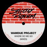 Wamdue Project - Where Do We Go (Anthony Teasdale Mix)