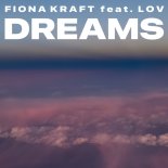 Fiona Kraft, Löv - Dreams (Radio Edit)