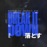 Disarray Feat. Nathalie Blue - BREAK IT DOWN (Extended Mix)