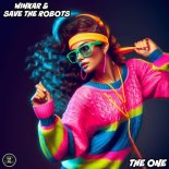 Save The Robots, Winkar - The One (Original Mix)