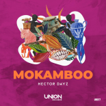 Hector Dayz - MOKAMBOO (Original Mix)