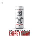 N-Vitral Pres. BOMBSQUAD & Dimitri K - Energy Drink (Extended Mix)
