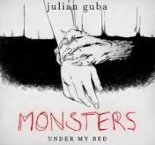 Julian Guba — Monsters Under My Bed
