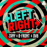 B-Front, DV8, Zany - LEFT - RIGHT (Original Mix)