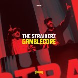The Straikerz - Gamblecore
