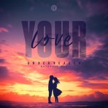 UnderHeaven - Your Love (Extended Mix)