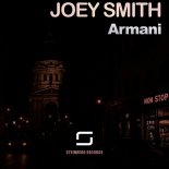 JOEY SMITH - Armani (Original Mix)
