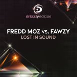 Fredd Moz Vs. Fawzy - Lost In Sound (Extended Mix)