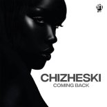 CHIZHESKI - Coming Back