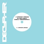BlurryVision, Emelly Bergamasco - I Wanna Dance