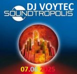 DJ VOYTEC SOUNDROPOLIS 07.06.2025