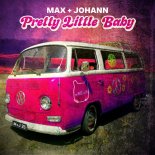 Max + Johann - Pretty Little Baby