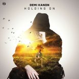 Demi Kanon - Holding On (Extended Mix)