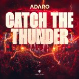 Adaro - Catch The Thunder (Extended Mix)