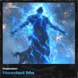 Dejection - Needed Me (Original Mix)