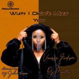 DJ Monster, Venessa Jackson - Wish I Didn't Miss You (DJ Juan Coon BoyWonder Remix)