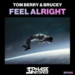 Tom Berry and Brucey - Feel Alright