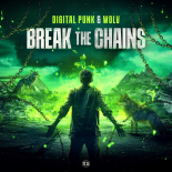 Digital Punk & Wolv - Break the Chains (Extended Mix)
