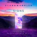 KL4NGW4NDLER and FDeDroid - Signs (Fdedroid Club Sunset Remix)