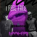 Whizzkid And Ed Shock - I Feel Free