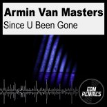 Armin Van Masters - Since U Been Gone (VIP Future Bass Rework)