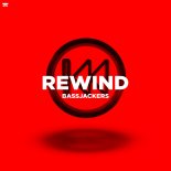 Bassjackers - Rewind (Extended Mix)