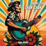 Sandro Silva - Chan Chan (Extended Mix)