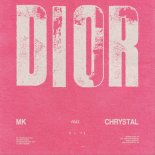 MK feat. Chrystal - Dior (Extended Mix)