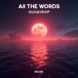 Quickdrop - All the Words (Extended Mix)