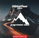 Physical Phase - Selecta