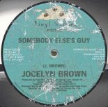 Jocelyn Brown - Somebody Else's Guy (Last Snooze Remix)