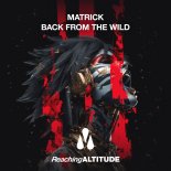 MatricK - Back from the Wild (Extended Mix)