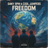 Dany Bpm & Cool Jumpers - Freedom