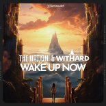 The Nation & Withard - Wake up Now (Extended Mix)