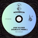 Jose Vilches - Feel The House