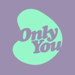 Kevin McKay, Discosteps - Only You (Extended Mix)