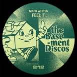 Mark Whites - Feel It (Extended Mix)
