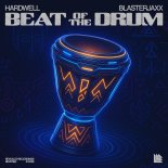 Hardwell & Blasterjaxx - Beat of the Drum (Extended Mix)