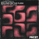Lizard Disco - Rolling On The Fleek (Extended)