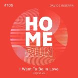 Davide Inserra - I Want To Be In Love (Original Mix)