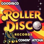 GooDisco - Comin' Atcha
