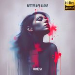 NoMosk - Better Off Alone (Extended Mix)