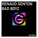 Renaud Genton - Bad Boyz (Extended Mix)