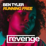 Ben Tyler - Running Free (Original Mix)