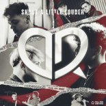 DANEL & KONNA - Shout a Little Louder