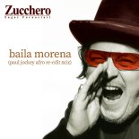 Zucchero - Baila Morena (Paul Jockey Afro Re-Edit Mix)